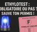 Ethylotest - obligatoire ou pas ?